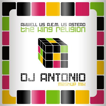 Axwell vs Rem vs Astero - The king religion (Dj Antonio mash-up) (2011)