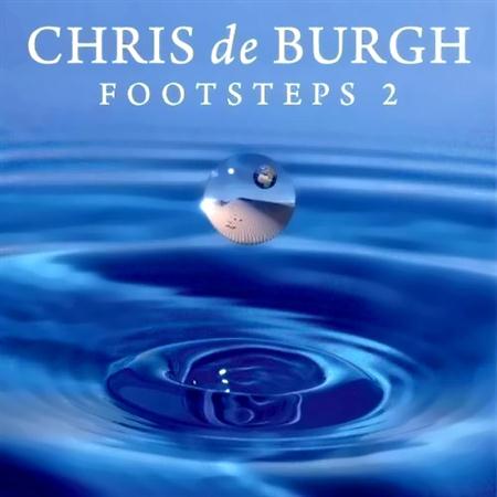 Chris de Burgh - Footsteps 2 (2011)